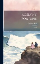 Roslyn's Fortune