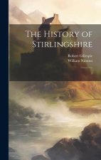The History of Stirlingshire: 1
