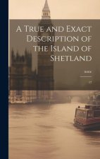 A True and Exact Description of the Island of Shetland: 17