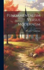 Fundamentalism Versus Modernism