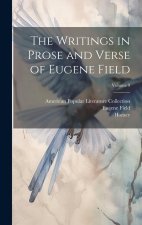 The Writings in Prose and Verse of Eugene Field; Volume 9