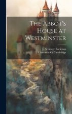 The Abbot's House at Westminster