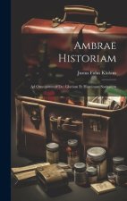 Ambrae historiam: Ad omnipotentis Dei gloriam et hominum sanitatem