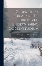 Oldnordisk Forml?re Til Brug Ved Undervisning Og Selvstudium