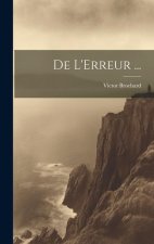 De L'Erreur ...