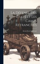 La Défense Des États Et Les Camps Retranchés