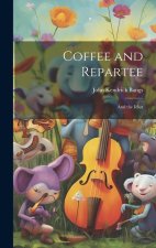 Coffee and Repartee: And the Idiot