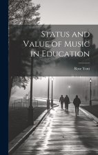Status and Value of Music in Education