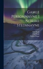Gamle Personnavne I Norske Stedsnavne