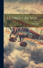 Le Droit Au Vol...