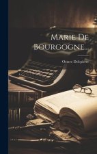 Marie De Bourgogne...