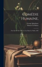 Comédie Humaine,: . The Lily Of The Valley (le Lys Dans La Vallée) 1897