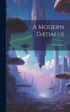 A Modern D?dalus
