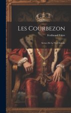 Les Courbezon: Sc?nes De La Vie Cléricale