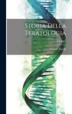 Storia Della Teratologia; Volume 3