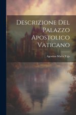 Descrizione Del Palazzo Apostolico Vaticano