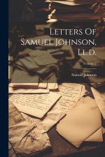 Letters Of Samuel Johnson, Ll.d.; Volume 2