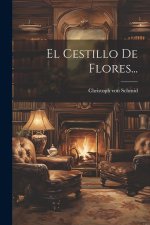 El Cestillo De Flores...