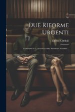 Due Riforme Urgenti: Il Divorzio E La Ricerca Della Paternit? Naturele...