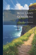 Irish Land Questions