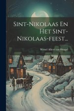 Sint-nikolaas En Het Sint-nikolaas-feest...