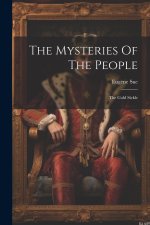 The Mysteries Of The People: The Gold Sickle