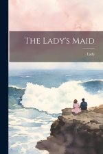 The Lady's Maid