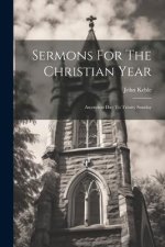 Sermons For The Christian Year: Ascension Day To Trinity Sunday