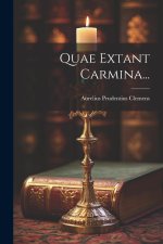 Quae Extant Carmina...