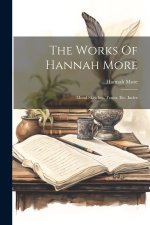 The Works Of Hannah More: Moral Sketches, Tracts, Etc. Index