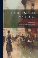 Cantil?nes Du Malheur...