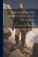 Ascension Des Dents D'oche Et Du Midi...