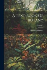 A Text-book Of Botany; Volume 2