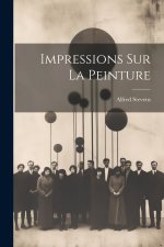 Impressions Sur La Peinture