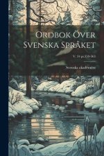 Ordbok över svenska spr?ket; v. 34 pt.359-363