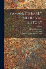 Yaman, Its Early Medi?val History