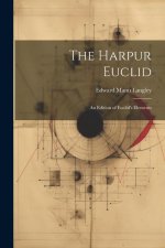 The Harpur Euclid: An Edition of Euclid's Elements