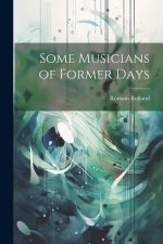 Some Musicians of Former Days