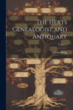 The Herts Genealogist and Antiquary; Volume 3