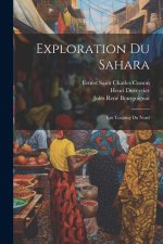 Exploration Du Sahara: Les Touâreg Du Nord