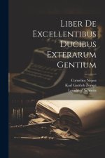 Liber De Excellentibus Ducibus Exterarum Gentium