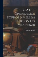 Om Det Oprindelige Forhold Mellem Religion Og Videnskab