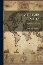 L'état Et Ses Limites: Suivi D'essais Politiques ...