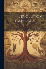L'évolution Naturaliste ...