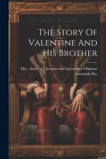 The Story Of Valentine And His Brother