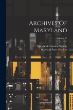 Archives Of Maryland; Volume 29