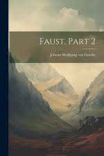 Faust, Part 2