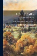 Les Infames: Pr?tres Et Moines, Non Conformistes En Amour...
