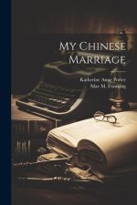 My Chinese Marriage