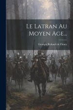 Le Latran Au Moyen Age...